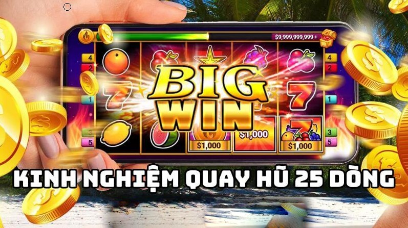 Kinh Nghiệm Quay Hũ 25 Dòng Chiến Thắng 100% Từ Cao Thủ 4 Một số lưu ý khi chơi nổ hũ 25 dòng tại Tg88